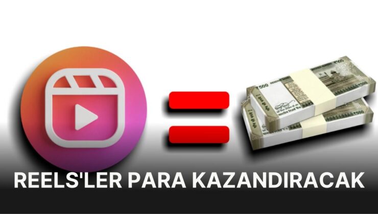 Instagram Reels’ler Üzerinden Para Kazanabileceğiniz Yeni Bir Yöntem Geliştiriyor