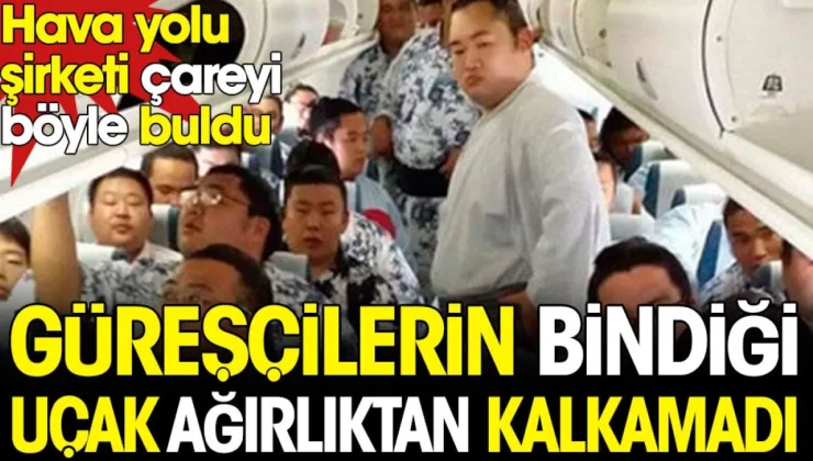 Sumo güreşçilerinin bindiği uçak ağırlıktan kalkamadı. Hava yolu şirketi çözümü böyle buldu